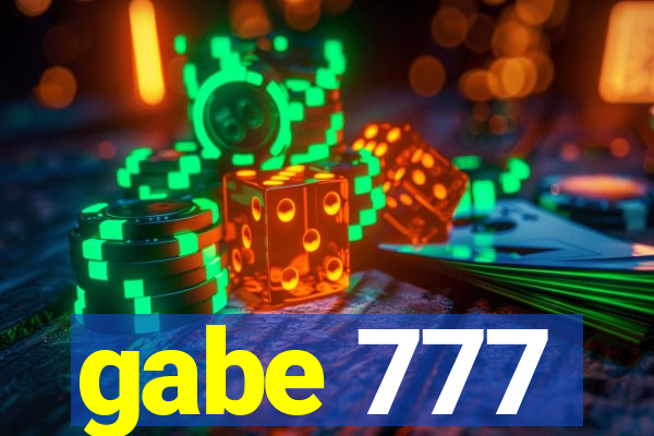 gabe 777